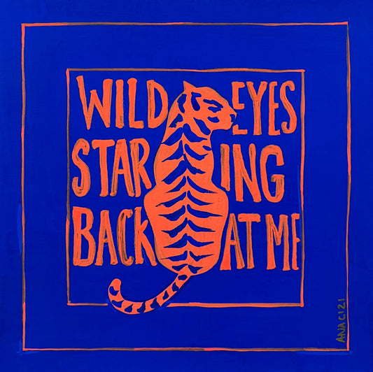Wild Eyes Staring Back At Me